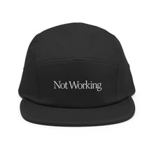 Not Working Five Panel Hat