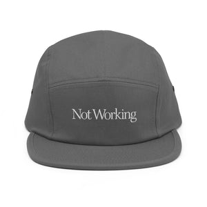 Not Working Five Panel Hat