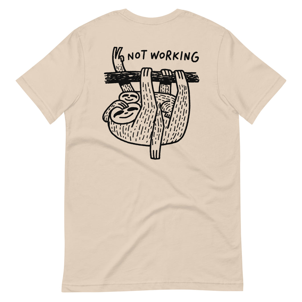 Not Working Sloth Tee