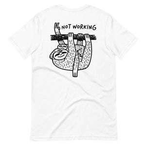 Not Working Sloth Tee