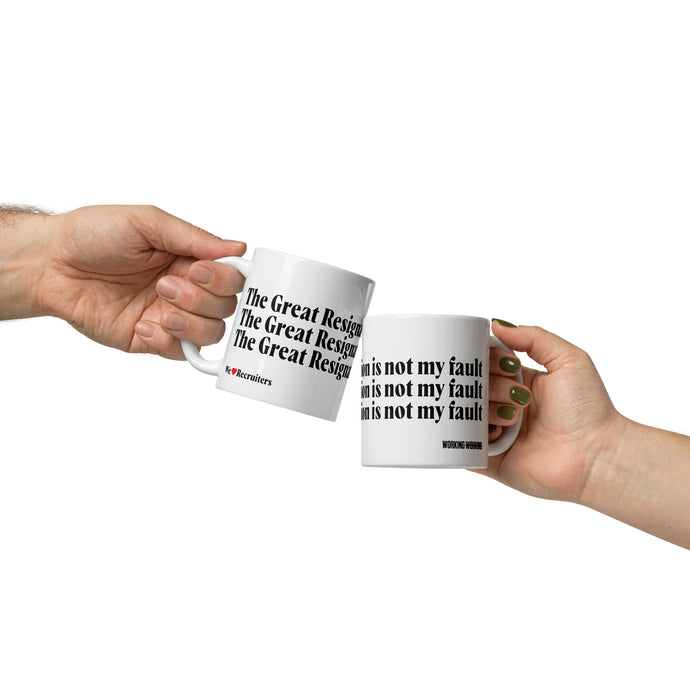 The Great Resignation Affirmation Mug